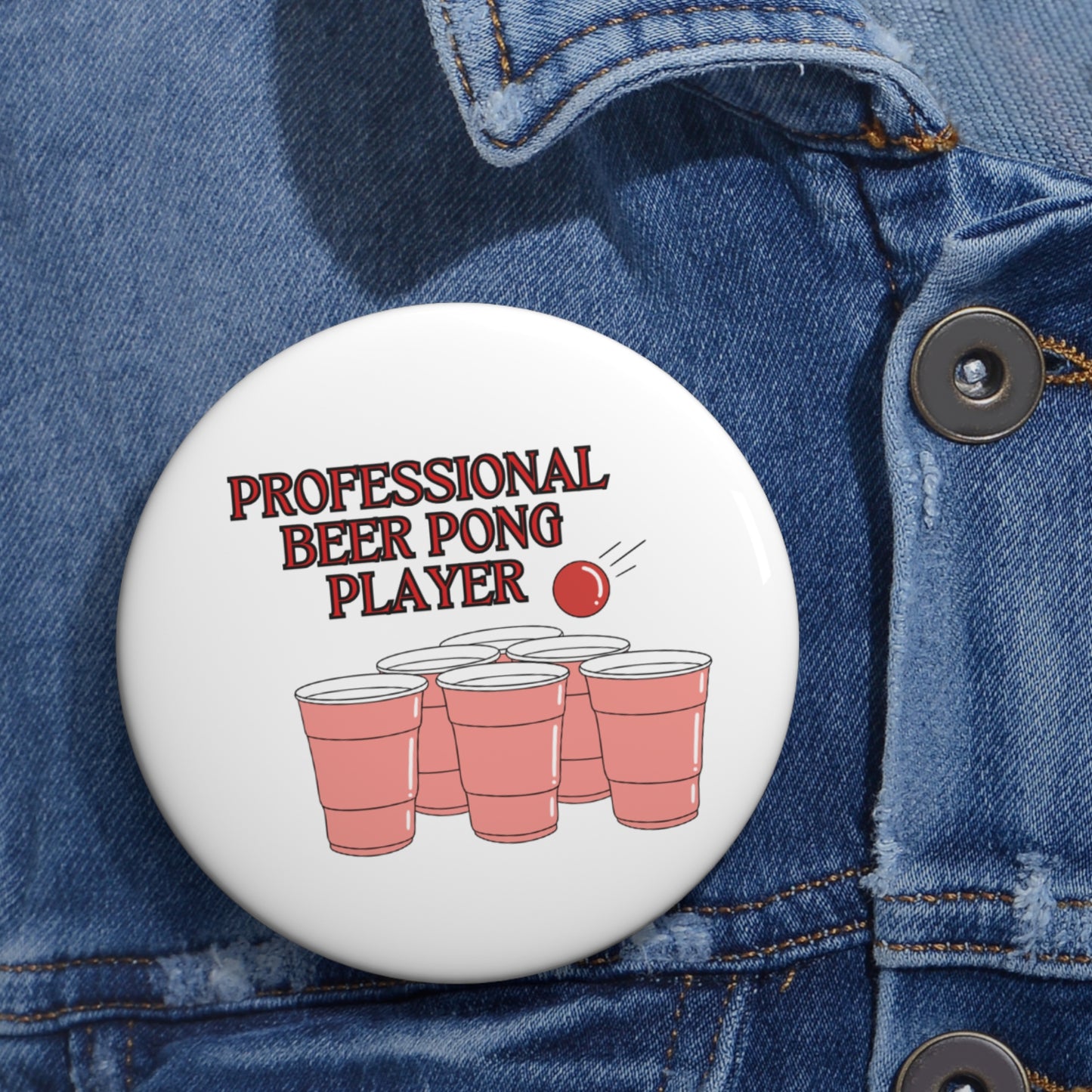 Professional Beer Pong Player Pin Button — Funny Party Game Badge