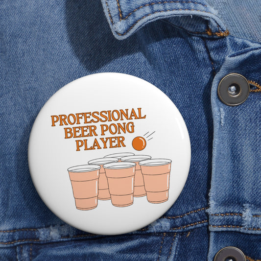 Professional Beer Pong Player Pin