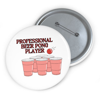 Professional Beer Pong Player Pin Button — Funny Party Game Badge